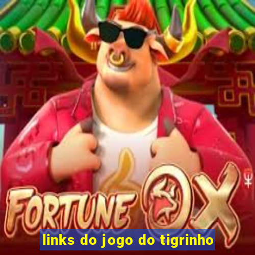 links do jogo do tigrinho